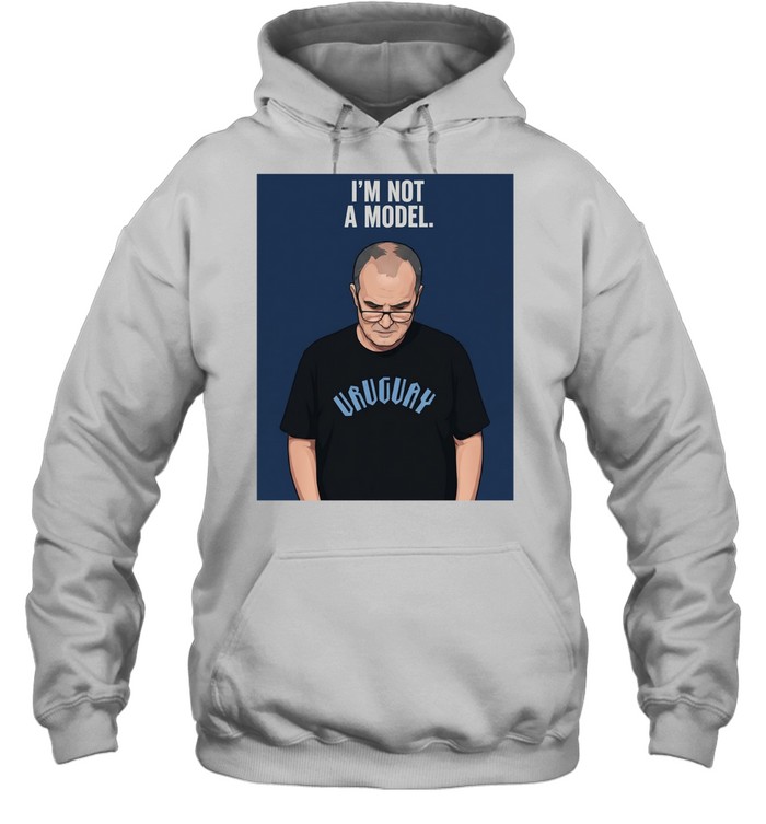 Marcelo Bielsa I’m not a model World Cup 2026 Hoodie