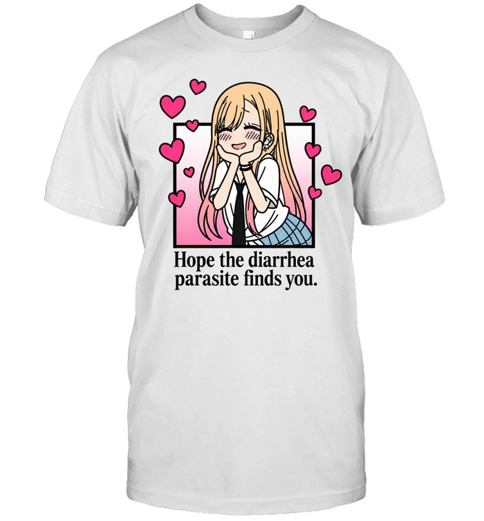 Marin Kitagawa hope the diarrhea parasite finds you Unisex T-Shirt
