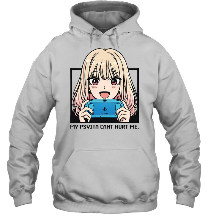 Marin Kitagawa my psvita cant hurt me Hoodie