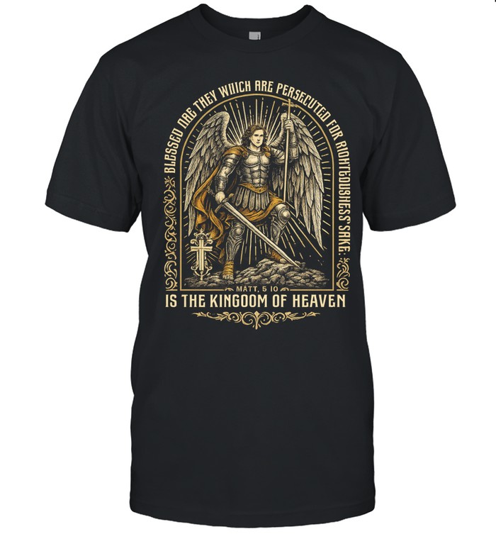 Matthew blessed are they which are persecuted for righteousness’ sake for theirs Unisex T-Shirt