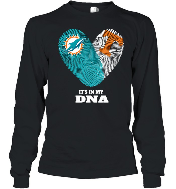 Miami Dolphins and Tennessee Volunteers It’s in My DNA Fingerprints Heart Love Fans Long Sleeve Tee