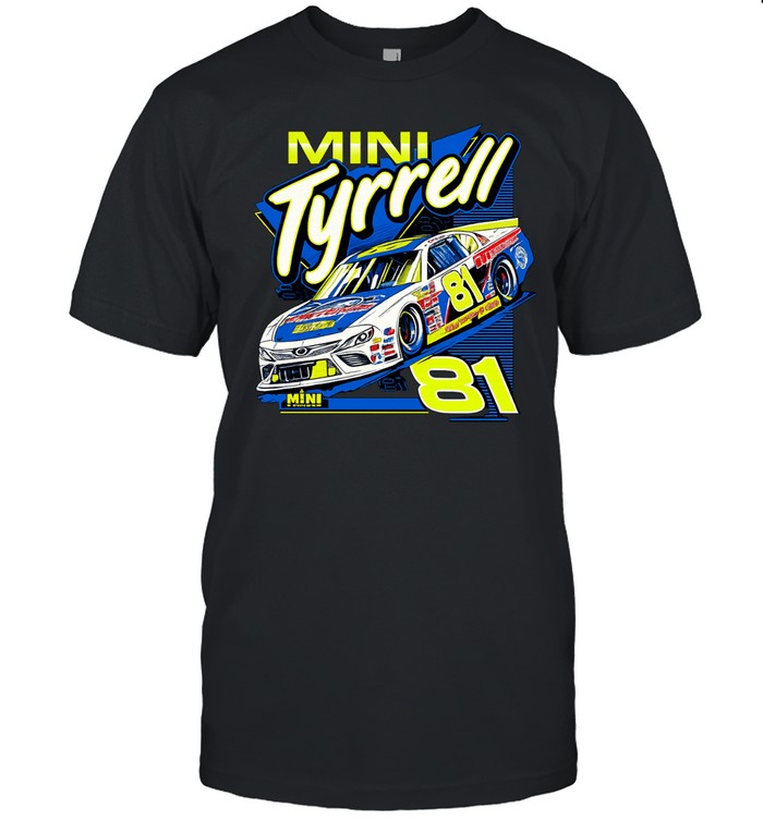 Mini Tyrrell 81 Nascar racing car Mini Ts Tin and Auto Unisex T-Shirt