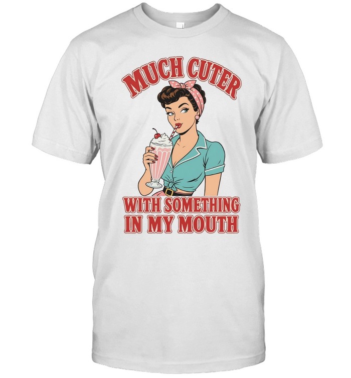 Much cuter with something in my mouth Unisex T-Shirt