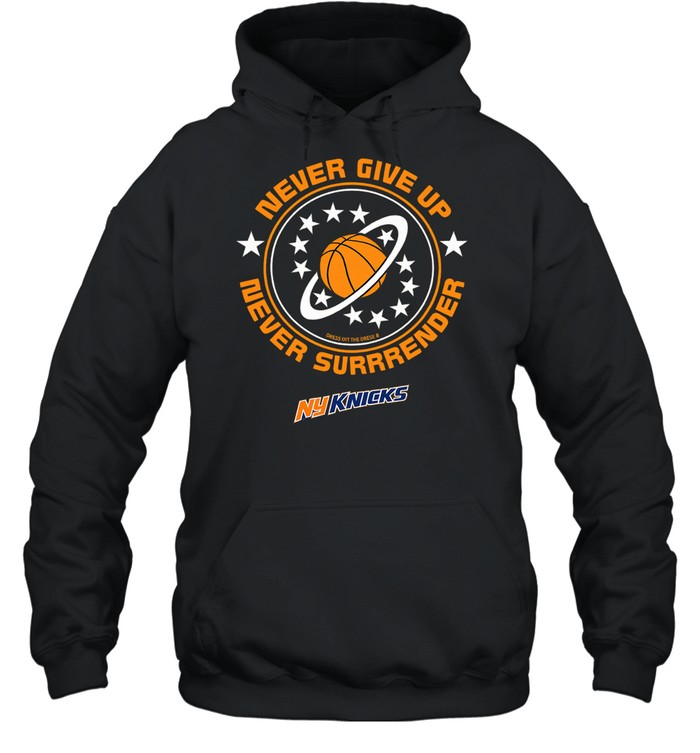 New give up never surrender New York Knicks Hoodie