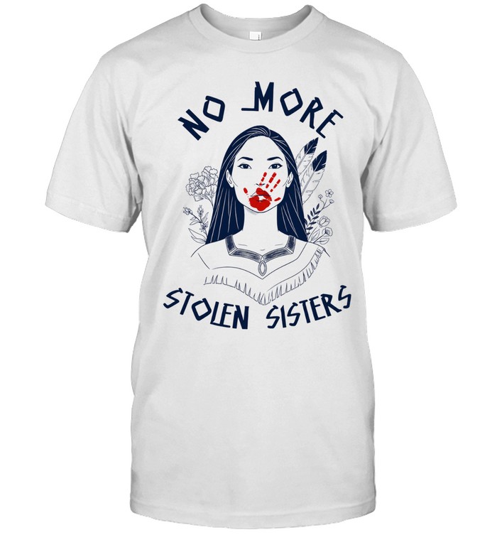 No more stolen sisters Unisex T-Shirt
