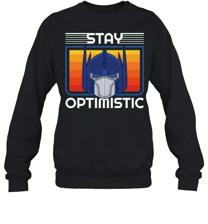 Optimus Prime Transformers Stay Optimistic Sweatshirt