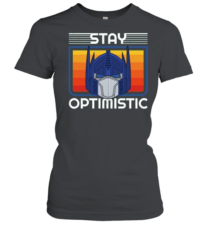 Optimus Prime Transformers Stay Optimistic Women T-Shirt