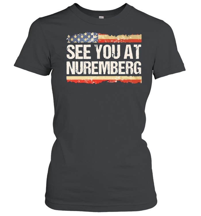 See you at Nuremberg American flag vintage Women T-Shirt