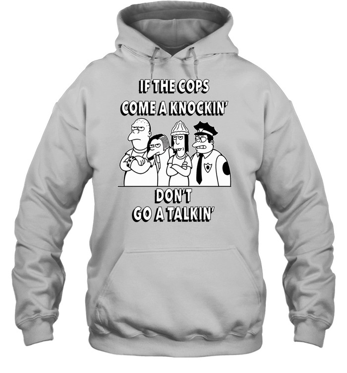Simpson Bullies Police If the Cops Come a Knockin Don’t Go a Talkin Hoodie