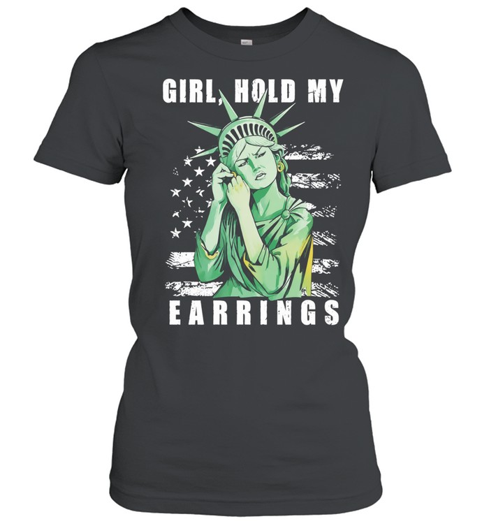 Statue of Liberty girl hold my earrings funny vintage Women T-Shirt