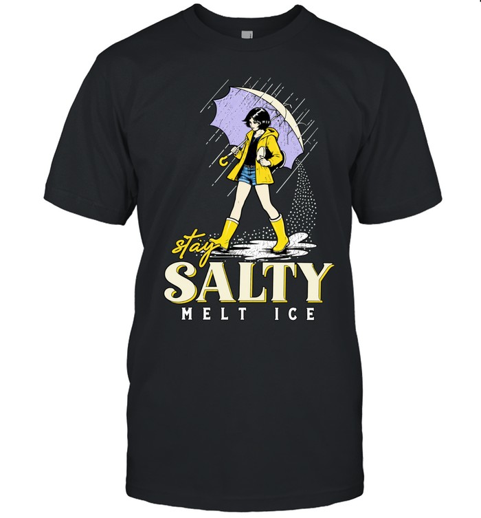 Stay salty melt ice illustration girl in rain Unisex T-Shirt