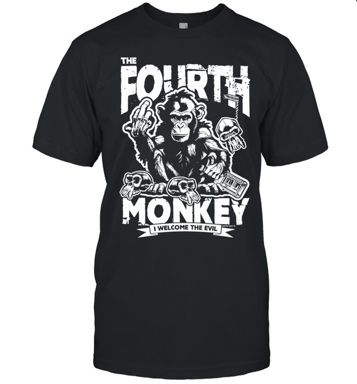 The 4th monkey I welcome the evil Unisex T-Shirt
