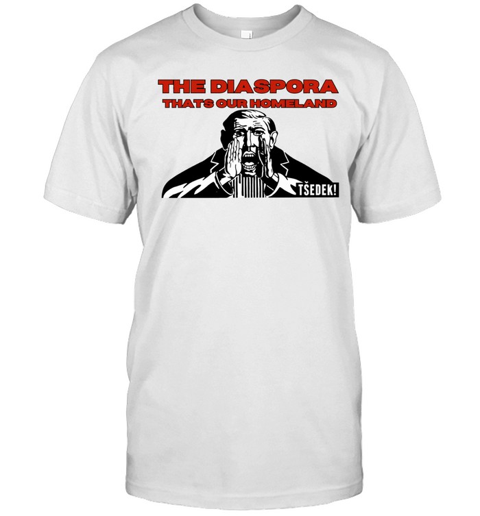The diaspora that’s our homeland Unisex T-Shirt