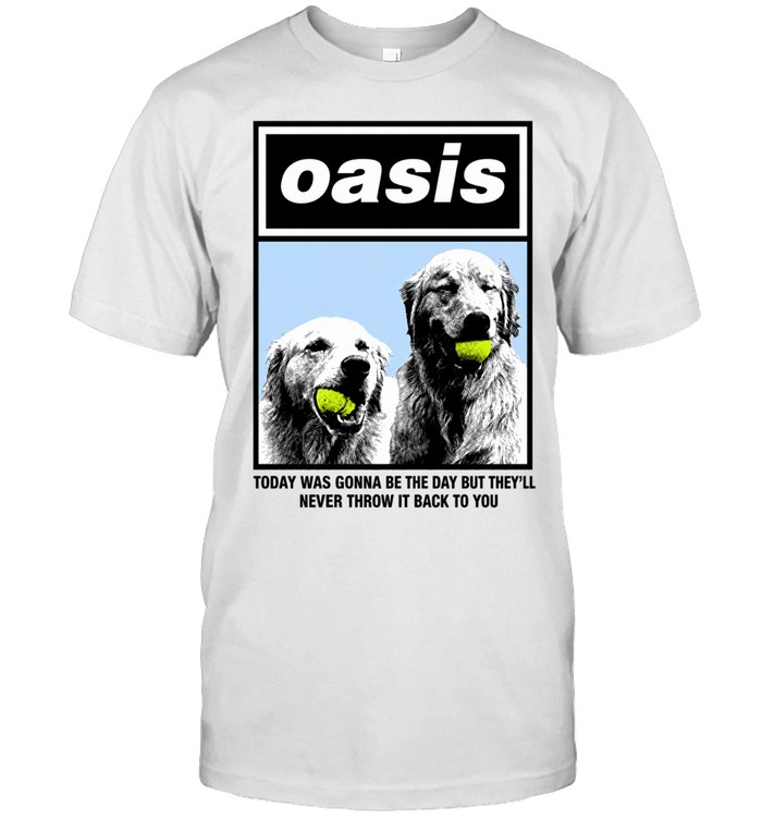 Today WAS Gonna Be The Day But That They’ll Never Throw It Back To You Dog Unisex T-Shirt