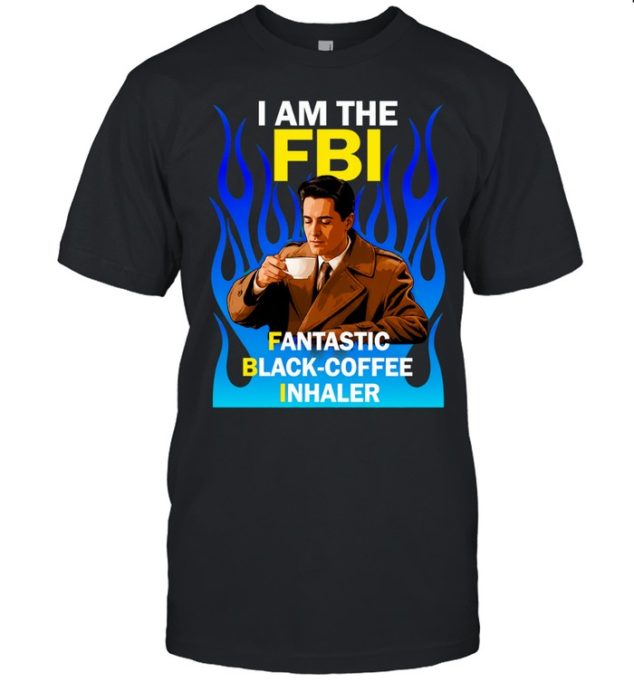 Twin Peaks Special Agent Dale Cooper Drinking Coffee I Am The FBI Fantastic Black-Coffee Inhaler Unisex T-Shirt