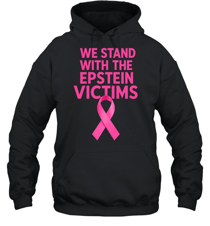 We stand with the Epstein victims Breast cancer awareness parody Hoodie