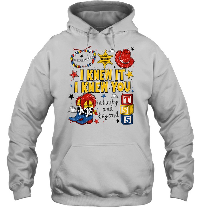 Woody Buzz Lightyear Toy Story I Knew It I Knew You infinity and beyond Hoodie