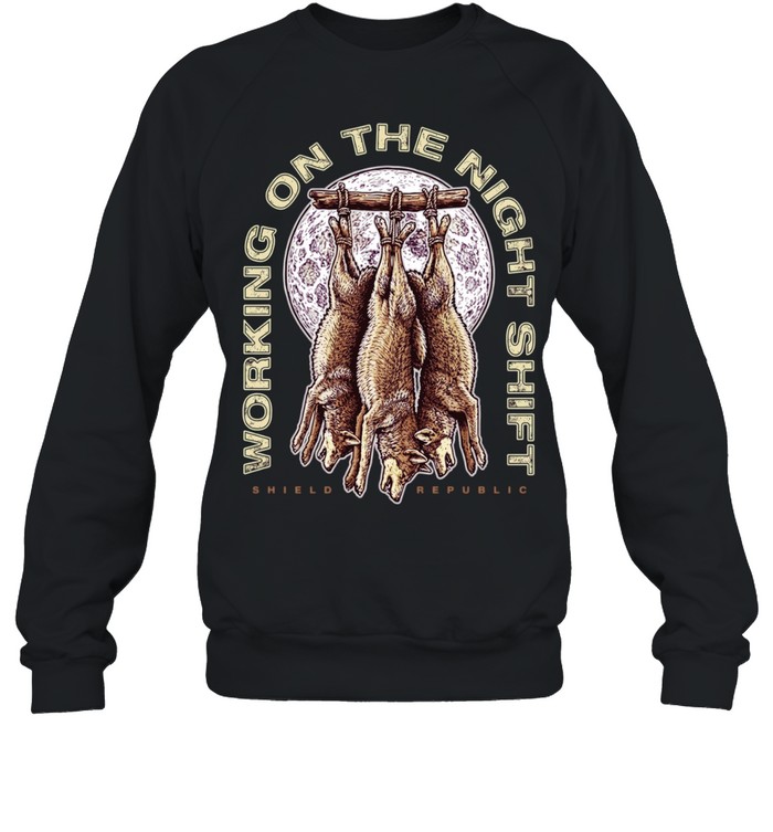 Working on the Night Shift Shield Republic Sweatshirt