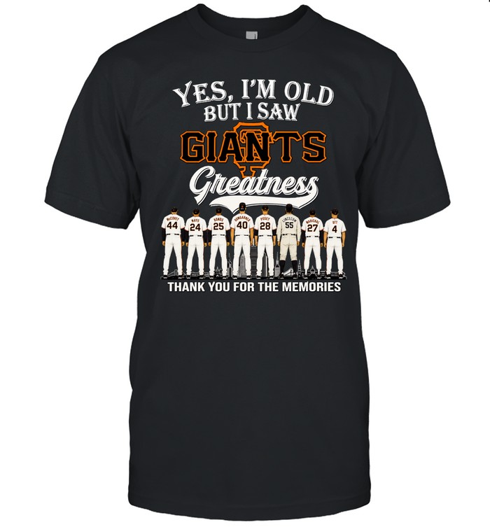 Yes, I’m Old But I Saw San Francisco Giants Greatness Thank you for the memories Signature Legends Team Sports Unisex T-Shirt
