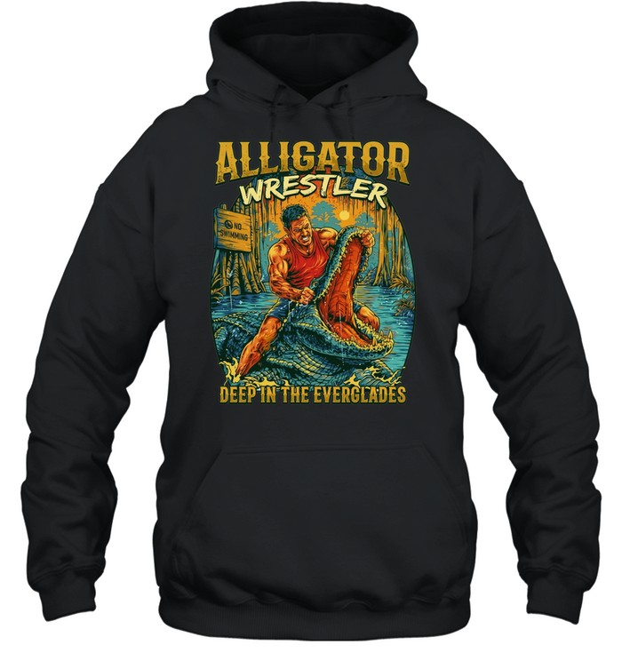 Alligator Wrestler Deep in the Everglades Hoodie