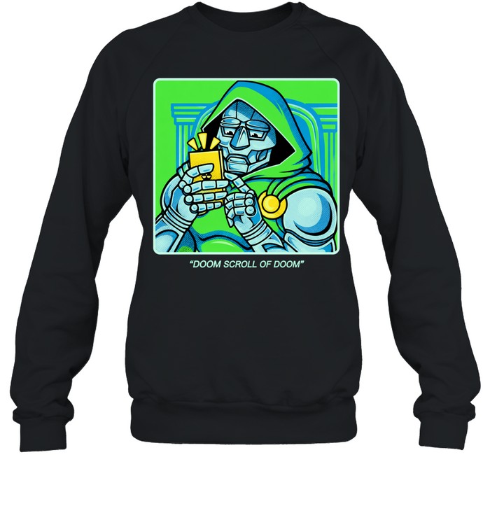 Doctor Doom Doom Scroll of Doom Sweatshirt