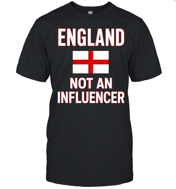 England not an influencer flag Unisex T-Shirt