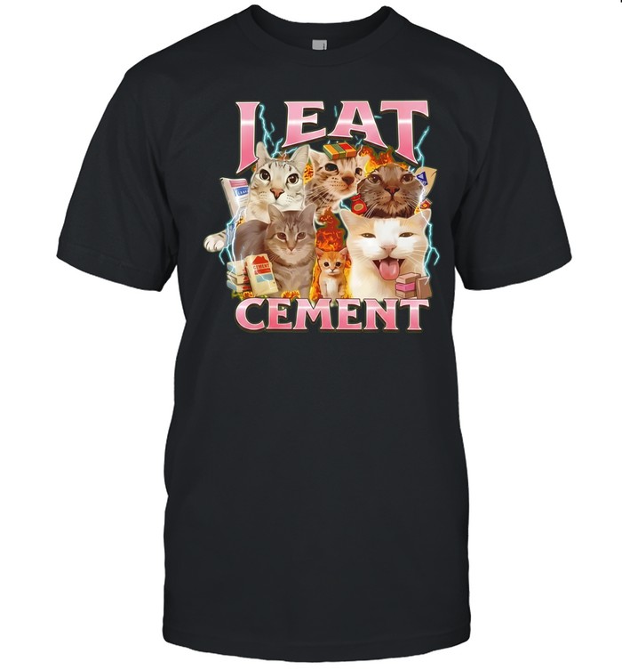 I Eat Cement Cats Internet Humor Fire Lightning Storm Unisex T-Shirt