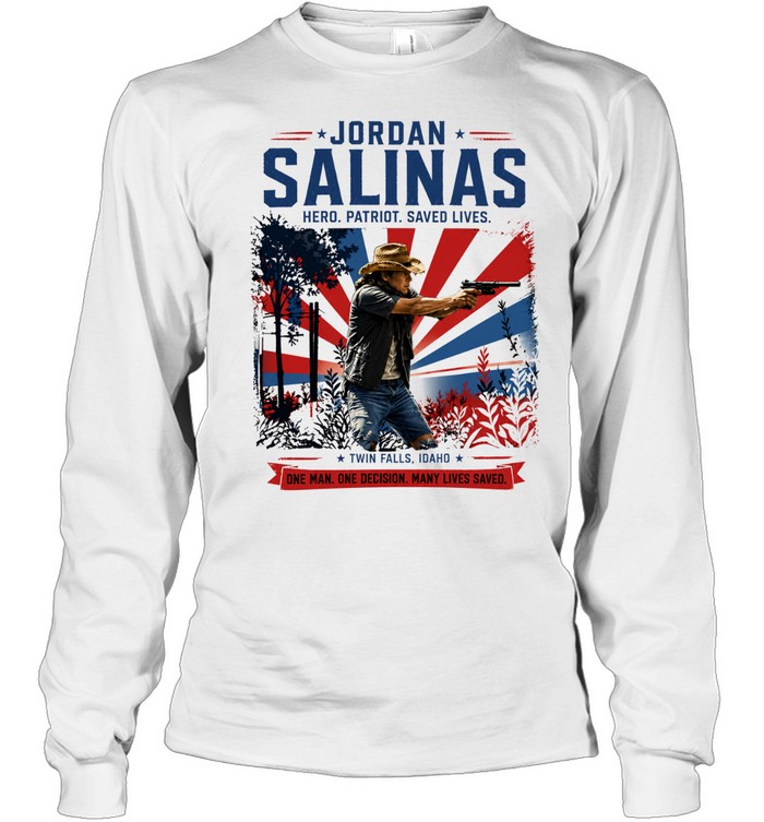 Jordan Salinas Hero Patriot Saved lives Long Sleeve Tee