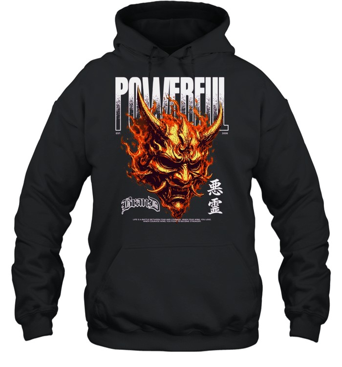 Powerful Bran-D Oni Mask Fire Life Is a Battle Between Fear and Courage Hoodie