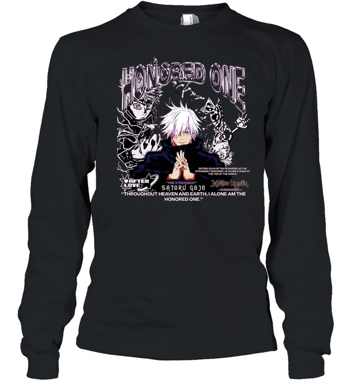 Satoru Gojo Honored One Throughout Heaven and Earth Jujutsu Kaisen Long Sleeve Tee