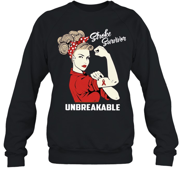 Stroke Survivor Unbreakable medical strength Sweatshirt