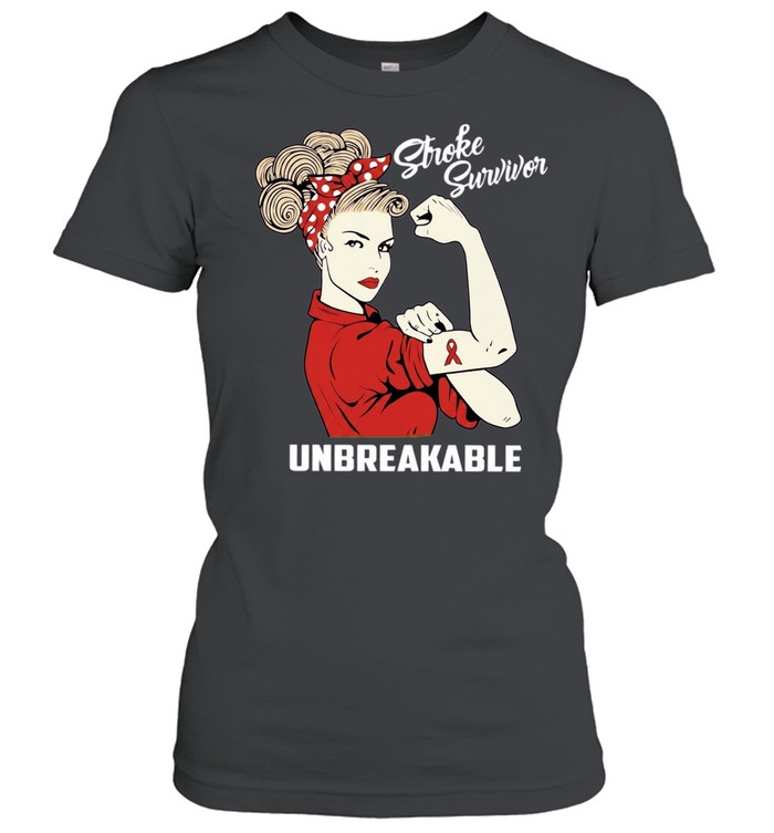 Stroke Survivor Unbreakable medical strength Women T-Shirt
