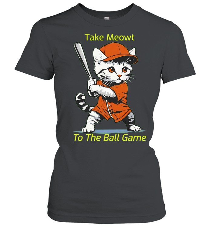 Take meowt to the ball game Women T-Shirt