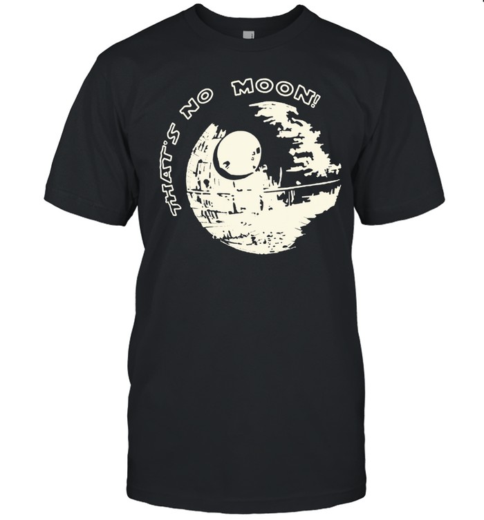 That’s No Moon Star Wars Unisex T-Shirt