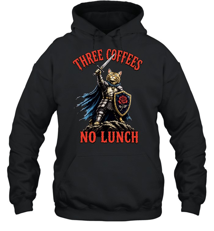Three Coffees No Lunch Knight Cat caffeine Hoodie