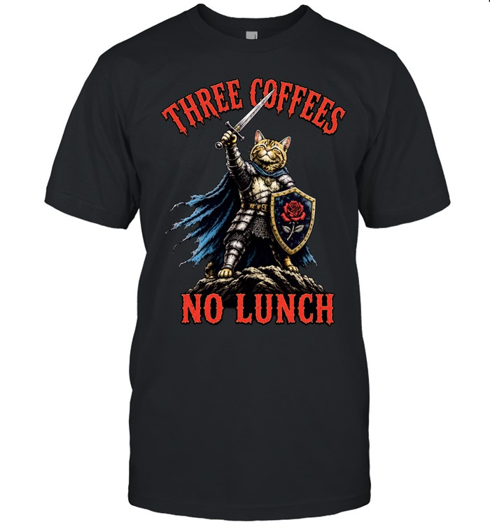 Three Coffees No Lunch Knight Cat caffeine Unisex T-Shirt