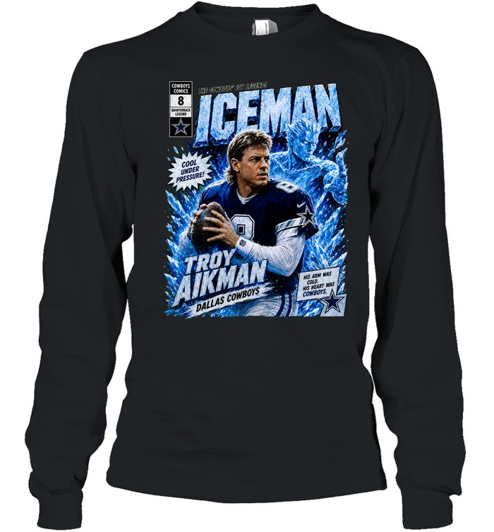 Troy Aikman Dallas Cowboys comic book iceman quarterback legend football Long Sleeve Tee