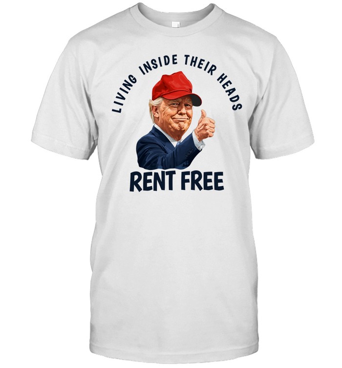 Trump Rent Free living inside their heads Unisex T-Shirt