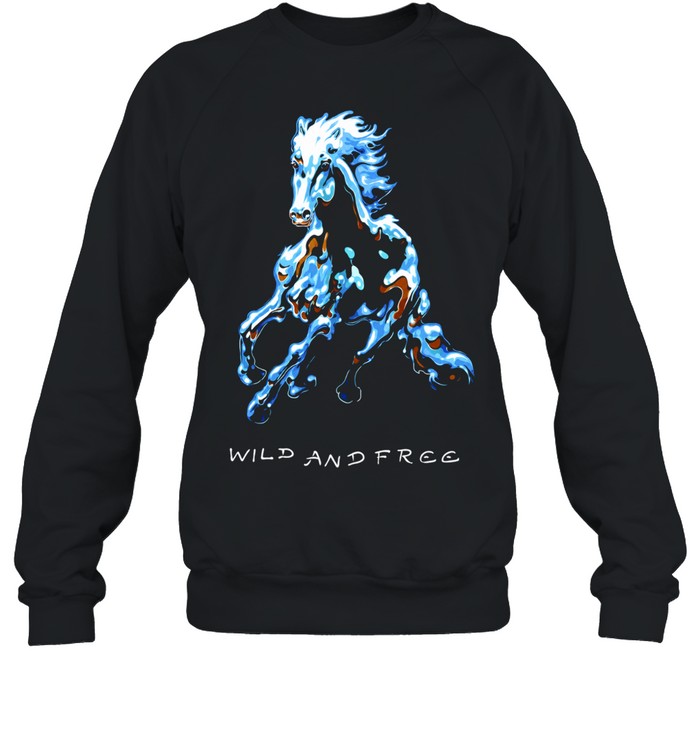 Wild Horse wild and free Sweatshirt