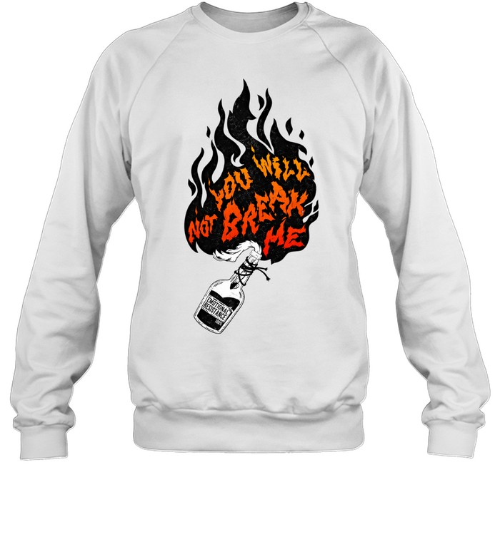 You Will Not Break Me Dungeon Crawler Carl Parade of Horribles Sweatshirt